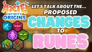 Axie Origins: S3 [PROPOSED] RUNE CHANGES | Axie Origins Update