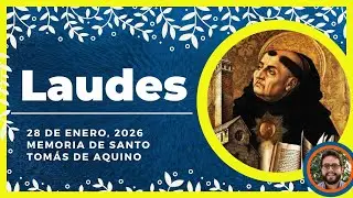 🌞 LAUDES DEL DIA DE HOY | 28 de Enero De 2026 | Oración de la Mañana 🙏 LITURGIA DE LAS HORAS