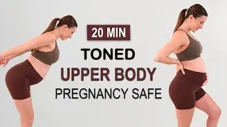 20 Min Pregnancy Toned Upper Body | Arms, Shoulders, Back + Core | All Trimesters | No Repeat