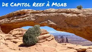 Superbe journ&eacute;e de Capitol Reef &agrave; Moab
