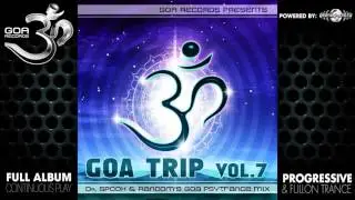 GoaTrip v.7 - by Dr.Spook & Random (goarec047 / Goa Records) ::[Full Album / HD]::