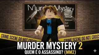 ( MM2) QUEM &Eacute; O ASSASSINO NO ROBLOX? 😱 (Murder Mystery 2)
