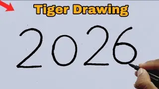 How to draw a Tiger 🐯 From Number 2026 || Lion Drawing || Easy Tiger Drawing || Animals Drawing