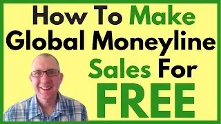 Global Moneyline Update - How To Make Global Moneyline Sales For Free