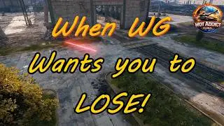 Когда WG хочет, чтобы вы проиграли (Wot Addict Global)