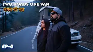 Jungle Ki Raat 🌑🔥 | Camper Vanlife Reality No One Talks About