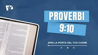 Proverbi 9:10 - Apri la porta del tuo cuore