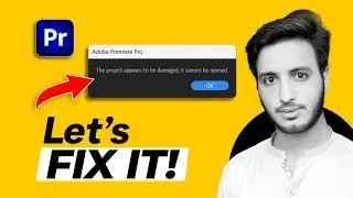 The Project Appears to be DEMAGED, It Can not be OPENED - Adobe Premier Pro 2024