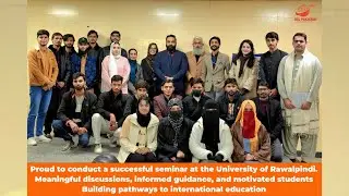Empowering Futures Through Global Education 🌍🎓 Seminar at University of Rawalpindi