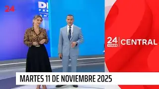24 Horas Central - Martes 11 de noviembre 2025