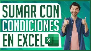 C&oacute;mo sumar con condiciones en Excel (SUMAR.SI y SUMAR.SI.CONJUNTO f&aacute;cil)