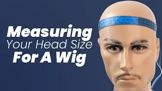 How To Measure Your Head Size For A Custom Full Cap Wig