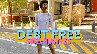 EXTRA INCOME TO PAY OFF YOUR DEBTS IN 1 YEAR | Why You Should Have a Side-Hustle | How I Do Things