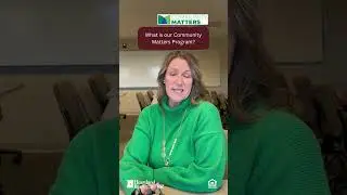 What is our Community Matters Program?