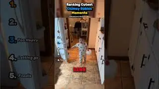 Ranking Cutest clumsy Baby moments