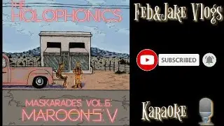 My Heart Is Open ~ The Holophonics (Maroon 5 Ska Punk Cover Karaoke) |&bull;Feb&Jake Karaoke 🎙️