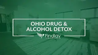 Ohio Drug & Alcohol Detox | Findlay Recovery Center