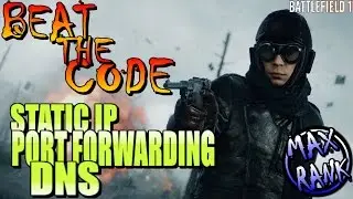 BATTLEFIELD 1 - HOW TO STATICALLY ASSIGN AN IP TO YOUR XBOX ONE