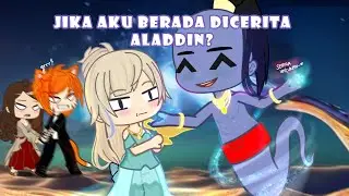 ✧･Jika aku berada di cerita Aladdin ?! ⚱️|| Gacha Club Mini Skit/Parodi Indonesia･✧
