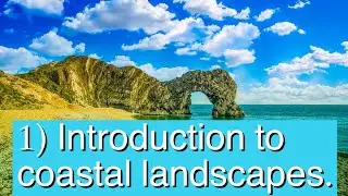 Introduction to coastal landscapes in the UK - AQA GCSE Geography Unit 1C