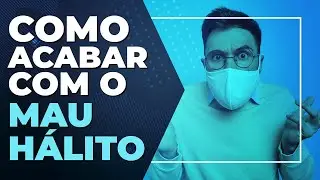 Como ACABAR COM O MAU HÁLITO! VOCÊ TEM BAFO? - Dr Lucas Fustinoni - Médico - CRMPR 30155
