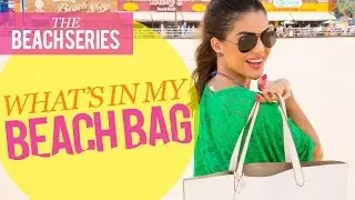 What's in My Beach Bag: Beach Series