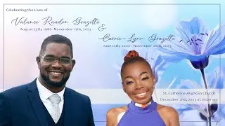 Celebrating The Lives of Valance & Carrie - Lynn Grazette
