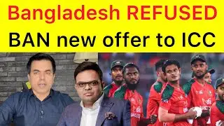BIG BREAKING 🛑 Bangladesh LAST Time refused ICC for India tour | BAN gave new Suggestion to ICC