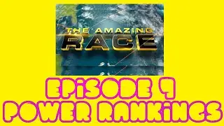 TAR 33 Power Ranking (Episode 9)