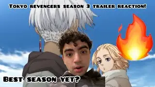 BEST SEASON YET? TOKYO REVENGERS SEASON 3 TRAILER REACTION!
