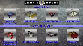 RA2 Robot Wars: Series 2 - Heat K