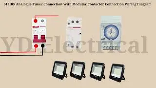 24 HRS Analogue 💡Timer Connection With Modular Contactor Connection Wiring Diagram #election #wiring