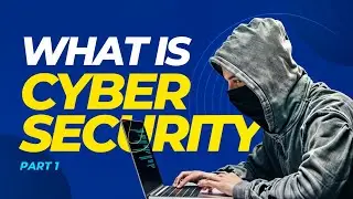 What is CYBER SECURITY? | Cyber Security Kya Hai? | Part 1 | Cyber Infotainment