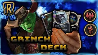 The Grinch Deck (Most Evil Deck) | Hunt The Weak & Nab Deck | Patch 1.16 | Legends of Runeterra