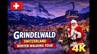 4K Walking Tour of Grindelwald, Switzerland 🇨🇭 | Snow, Alps & Christmas Parade