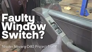 Fixing the windows on our cheap project truck! Nissan Navara d40 offroad build! 