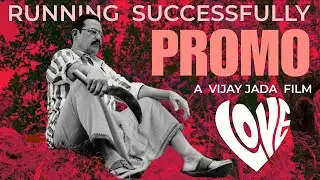 LOVE - PROMO  DIRECTED BY VIJAY JADA  | #EASYCINEMA #VARANASISURYA 