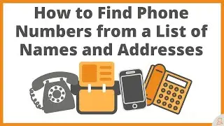 How to Find Phone Numbers from a List of Names and Addresses