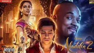 Aladdin 2 (2025) 🧞&zwj;♂️ Full Movie | Disney Sequel | Full Movie in English | Aladdin 2 review&facts |