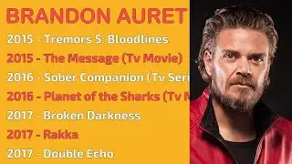 BRANDON AURET MOVIES LIST