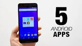 5 unknown android applications must watch