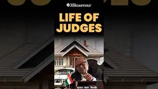⚖️ Life of Judges in India 🇮🇳
