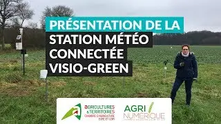 Présentation de la station météo connectée Visio-Green