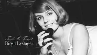 Teach Me Tonight - Birgit Lystager