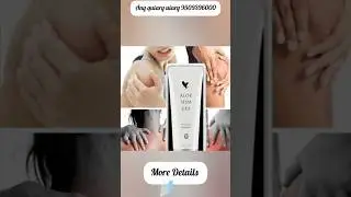 forever Aloe MSM Gel Benefits | Best for Joint & muscles pain relief