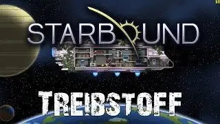 Starbound Tutorial: Treibstoff herstellen