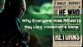 Why Everyone Was Afraid To Say Voldemort Name | Explained In Bangla @wizardverse