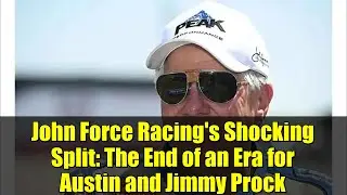 Шокирующий раскол команды John Force Racing: конец эпохи Остина и Джимми Прока