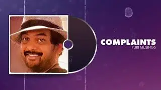 Complaints | Puri Musings by Puri Jagannadh | Puri Connects | Charmme Kaur
