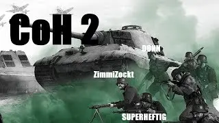 🎮 Company of Heroes 2 🎮 K&uuml;rzeste Schlacht! ZimmiZockt Donn Superheftig